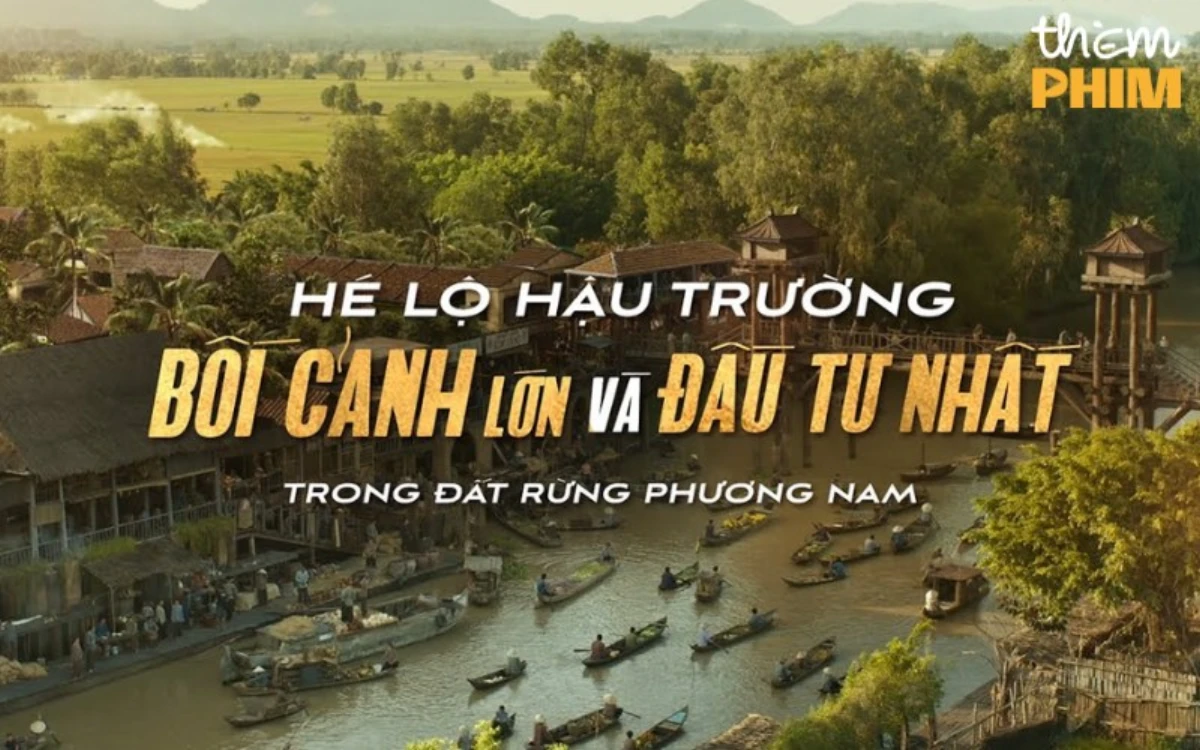 Đất Rừng Phương Nam được đầu tư công phu như thế nào